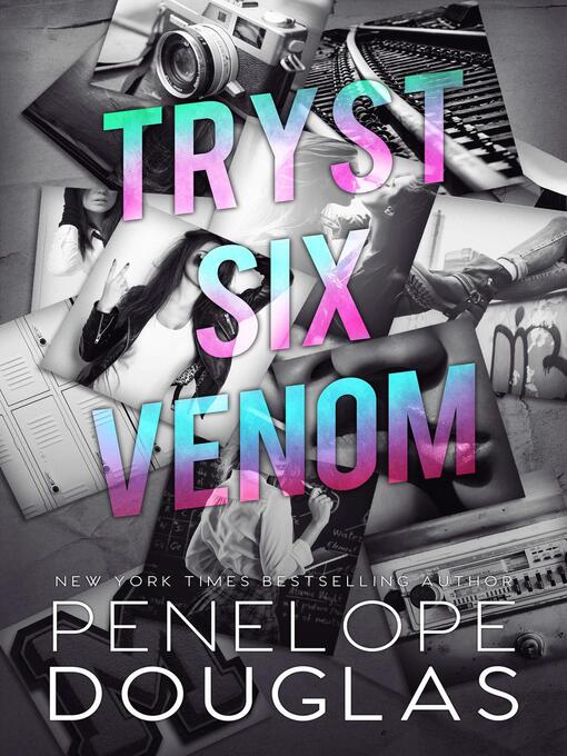 Title details for Tryst Six Venom by Penelope Douglas - Available
